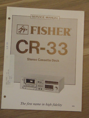 Fisher CR-33 Service Manual Stereo Cassette Deck-image