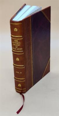 The Autobiography ... With Reminiscences Of Friends And Contempo [Leather Bound]-image