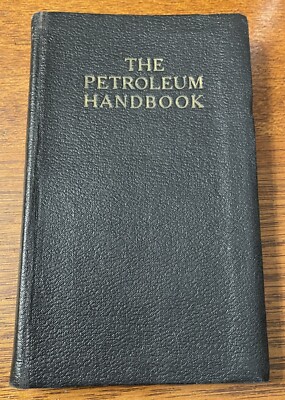 The Petroleum Handbook By Stephen O. Andros 1919 Very Rare First Edition Antique-image