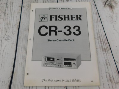FISHER CR-33 Stereo Cassette Deck SERVICE MANUAL w/wiring diagram-image