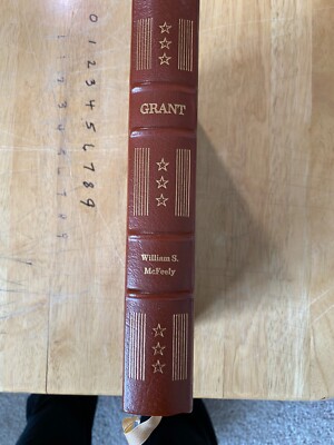 Grant: A Biography by William S. McFeely - 1987 The Easton Press --image