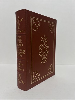 The Life and Times of William Howard Taft: Vol 1, Easton Press, Leather, 1986!-image