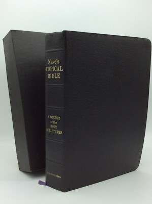 NAVE'S TOPICAL BIBLE: A Digest of the Holy Scriptures by Orville J. Nave - 1962-image