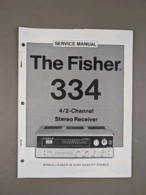 The Fisher 334 4/2- Chanel Stereo Receiver Service Manual D-878-image