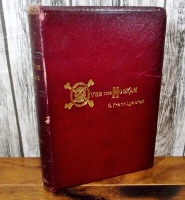 Over the Hookah The Tales of a Talkative Doctor - G Frank Lydston 1896 First Ed.-image