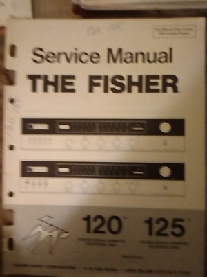 Fisher 120 125 Service Manual AM-FM Stereo Receiver Original-image