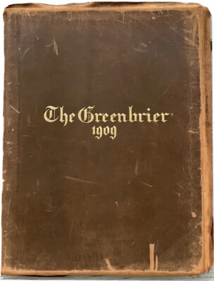 1909 LEWISBURG SEMINARY AND CONSERVATORY YEARBOOK, THE GREENBRIER, LEWISBURG, WV-image