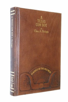 TEXAS COW BOY By Chas. A Siringo **Mint Condition**-image