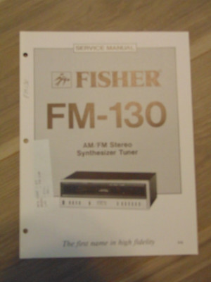 Fisher FM-130 Service Manual Stereo Synthesizer Tuner-image