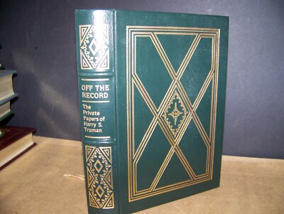 OFF THE RECORD Harry Truman Papers Easton Press Library of Presidents 1989-image