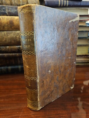Antique 1868, French,A. De BEAUCHESNE. Louis XVII, sa vie, son agonie, sa mort. -image