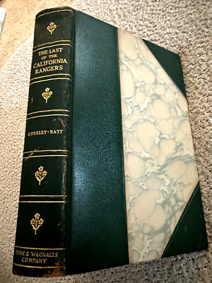 1928, 1st Deluxe Ed., The Last of the Calif. Rangers, (Signed) J. Cossley-Batt-image