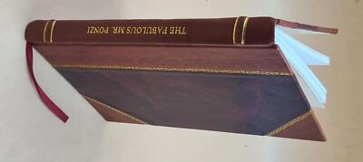 The Fabulous Mr. Ponzi Autobiography Of Andrew Ponzi, Three Time [Leather Bound]-image
