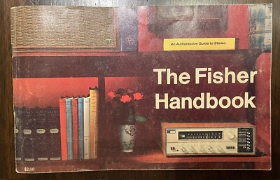 The Fisher Handbook: An Authoritative Guide To Stereo. Copyright 1968.-image
