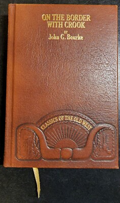 On The Border with Crook - John G. Bourke (Hardcover, 1980)-image