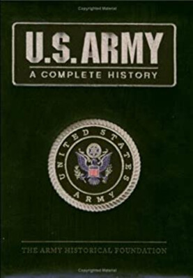 U.S. Army A Complete History The Army Historical Foundation-image