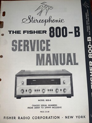 Fisher 800-B Service Manual AM-FM Receiver Stereo System Original 20001 29999-image