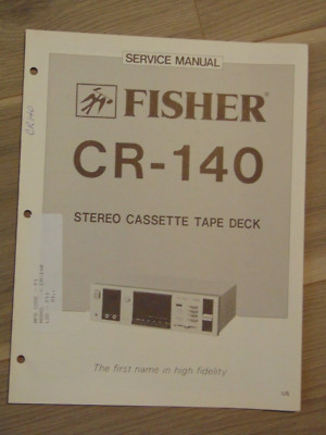Fisher CR-140 Service Manual Stereo Cassette Tape Deck-image