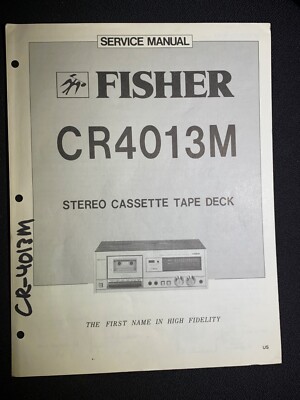 Fisher CR-4013M Service Manual Stereo Cassette Tape Deck PHOTOCOPY-image