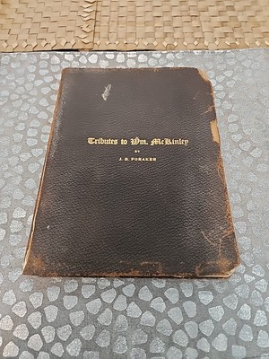 Tributes to Wm. Wckinley by J.B. Foraker-image