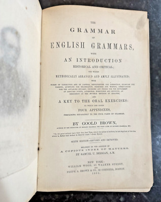 Goold Brown, The Grammar of English Grammars & Index of Matters, NY, 1862-image