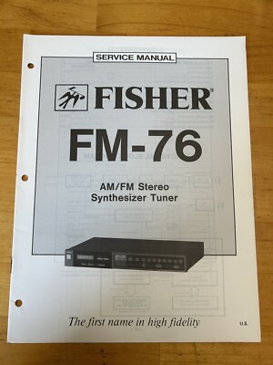 Fisher FM-76 AM/FM Stereo Synthesizer Tuner Service Manual Vintage OEM Diagrams-image