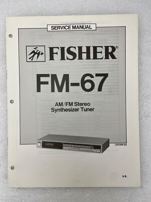VTG Original Fisher FM-67 Am/Fm Stereo Synth Tuner Service Manual Repair 2-image
