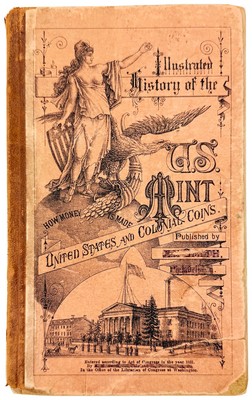 A M Smith / Illustrated History of the U.S Mint / Fourth revised ed / 1881-image