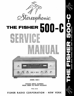 Fisher 500-C 500C Stereophonic Service Manual-image