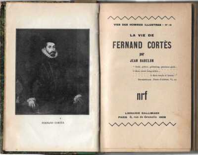 La vie de Fernand Cortes Babelon Jean Novel Biography 1928-image