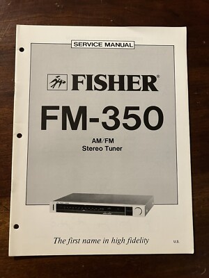 Fisher FM-350 AM/FM Stereo Tuner Service Manual OEM Vintage Diagrams-image