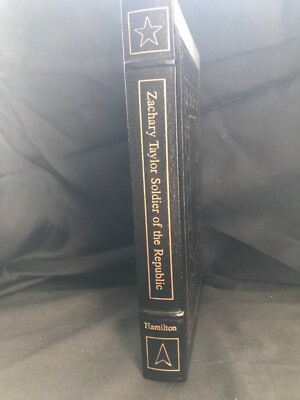 Zachary Taylor Solider of the Republic. EASTON PRESS 1989 Leather & Gold Gilt-image