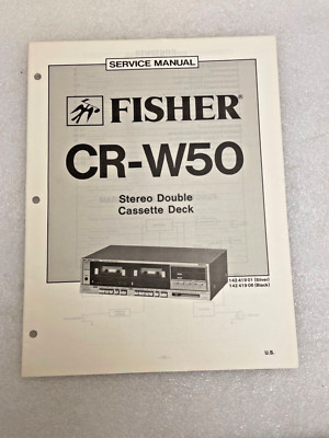 Vintage Original Fisher CR-W50 Stereo Double Cassette Deck Service Manual Repair-image