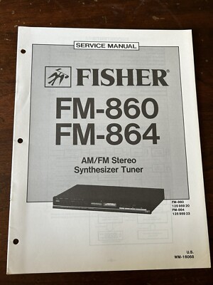 Fisher FM-860 FM-864 Stereo Synthesizer Tuner Service Manual OEM Vintage Diagram-image