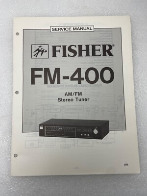 VTG Original Fisher FM-400 Am/Fm Stereo Tuner Service Manual Repair-image