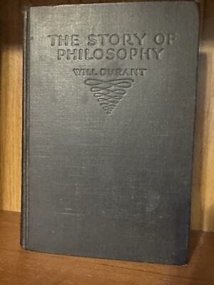 The Story of Philosophy by Will Durant. 1st Ed. 1st Print* of 1927-image
