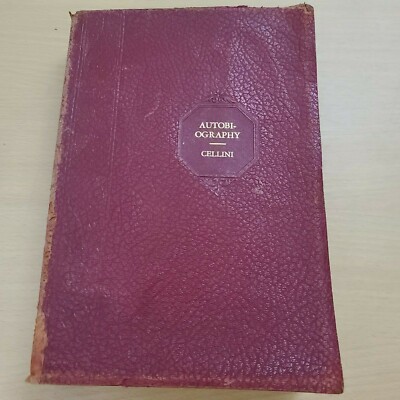 The AUTOBIOGRAPHY Of Benvenuto Cellini GROSSET AND DUNLAP Leatherbound-image