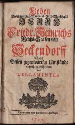1739 Leben des Friedrich Heinrich von Seckendorff Bellamintes Biography Military-image