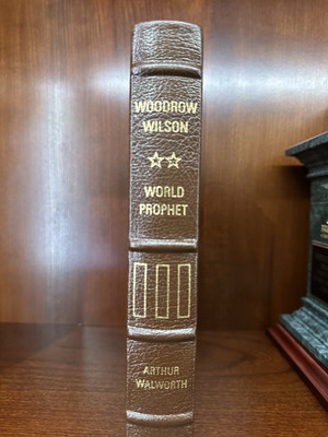 Easton Press Woodrow Wilson 2: World Prophet Arthur Walworth  3rd Ed. Leather-image