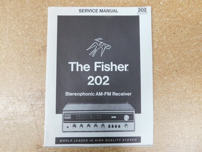 The Fisher 202 Stereophonic AM-FM Receiver Service Manual w/ Schematics-image