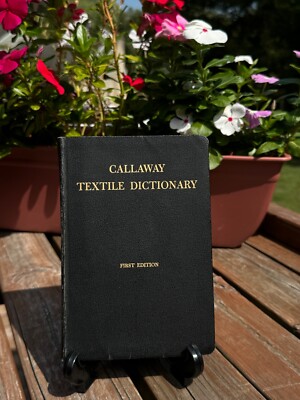 Callaway Textile Dictionary Book First Edition 1947 Carmichael Linton Vintage-image