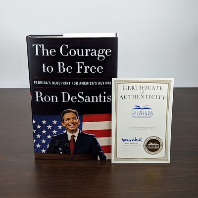 The Courage To Be Free - SIGNED by Ron DeSantis with COA - NEW IN HAND-image