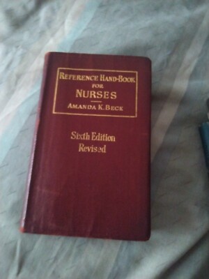 Antique HandBook for Nurses Amanda K Beck 1931 sixth Edition Revised Red Leather-image