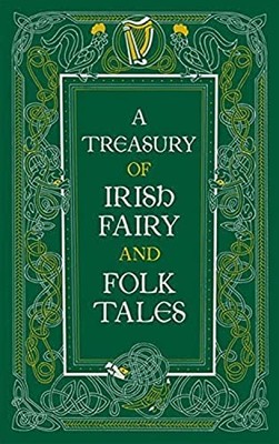 A Treasury of Irish Fairy and Folk Tales (Barnes & Noble Leatherbound Classi...-image