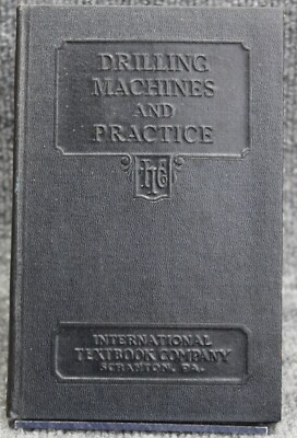 Drilling Machines And Practice by I.C.S. Staff Leather Bound 1936 Edition #176-image