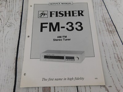FISHER FM-33 AM/FM STEREO TUNER  SERVICE MANUAL w/wiring diagram-image