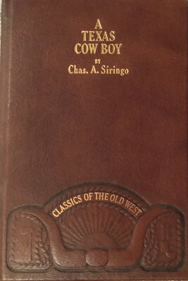 A Texas Cow Boy Classics of the Old West Chas A. Siringo 1980 Classic Very Rare-image