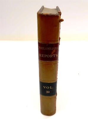 1893 PHILADELPHIA REPORTS Leather Bound Hardback Book Henry Brown Vol 20-image