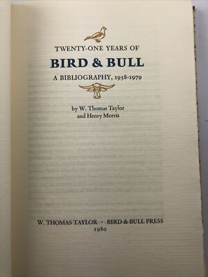 Twenty-One Years of Bird & Bull: A Bibliography by W. Thomas Taylor / 1980 / LTD-image