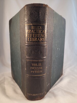 Hill's Practical Reference Library: Insence Python Volume III (1906, Leather)-image